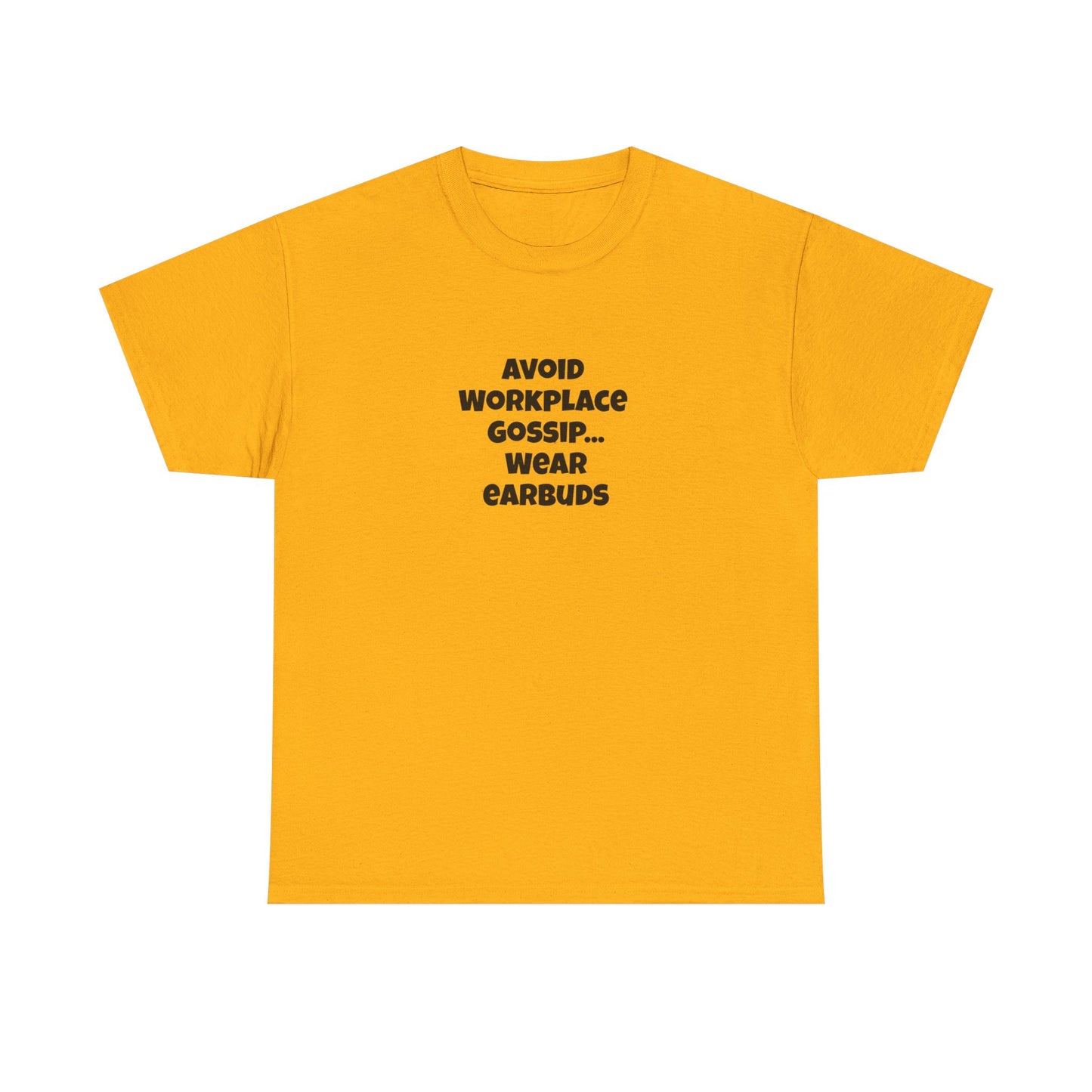 Workplace Wisdoms 'Gossip' Heavy Cotton Tee