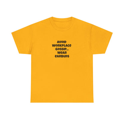 Workplace Wisdoms 'Gossip' Heavy Cotton Tee