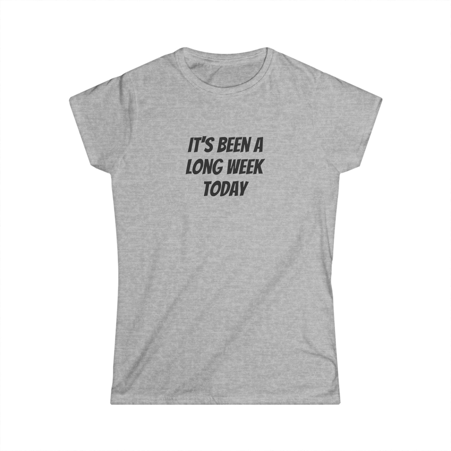 Long Week - Women's Softstyle Tee