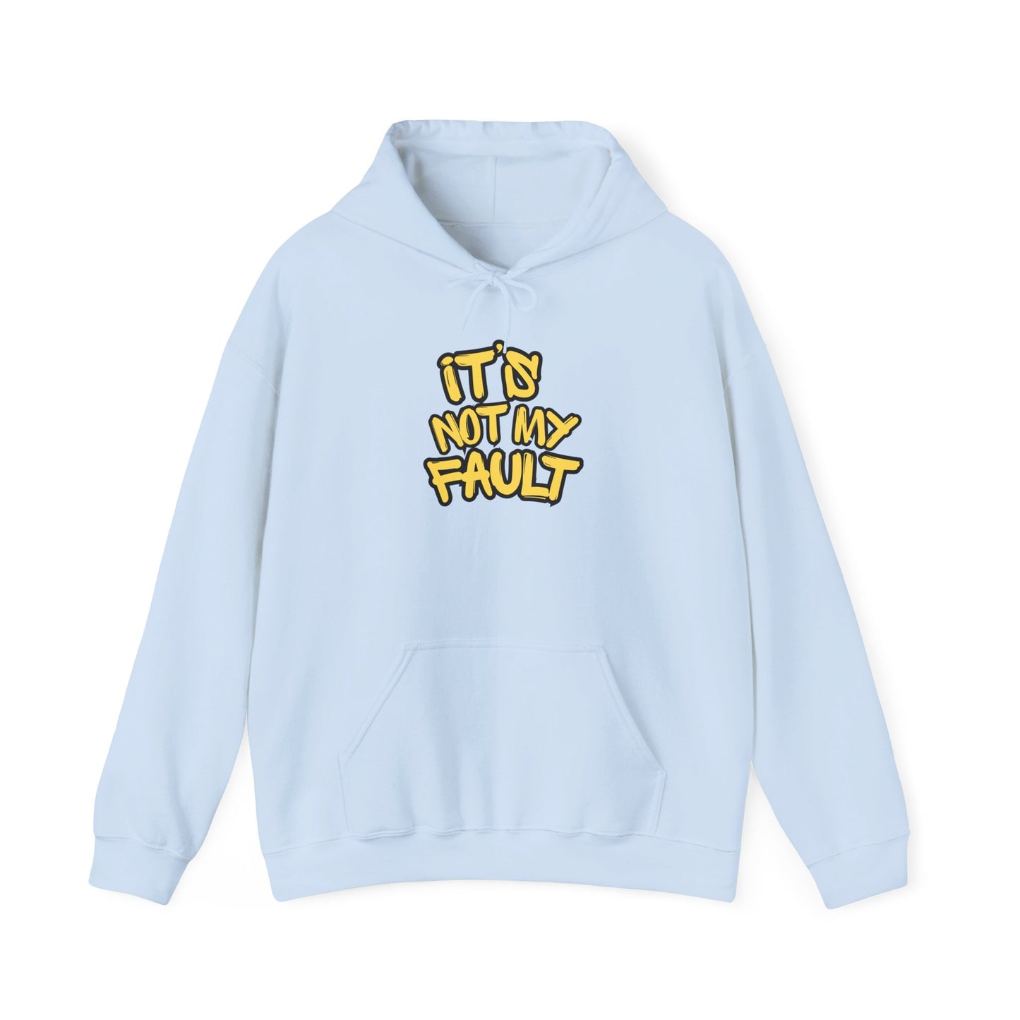 Wisdoms 'Not My Fault' Heavy Hooded Sweatshirt