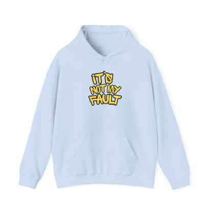Wisdoms 'Not My Fault' Heavy Hooded Sweatshirt