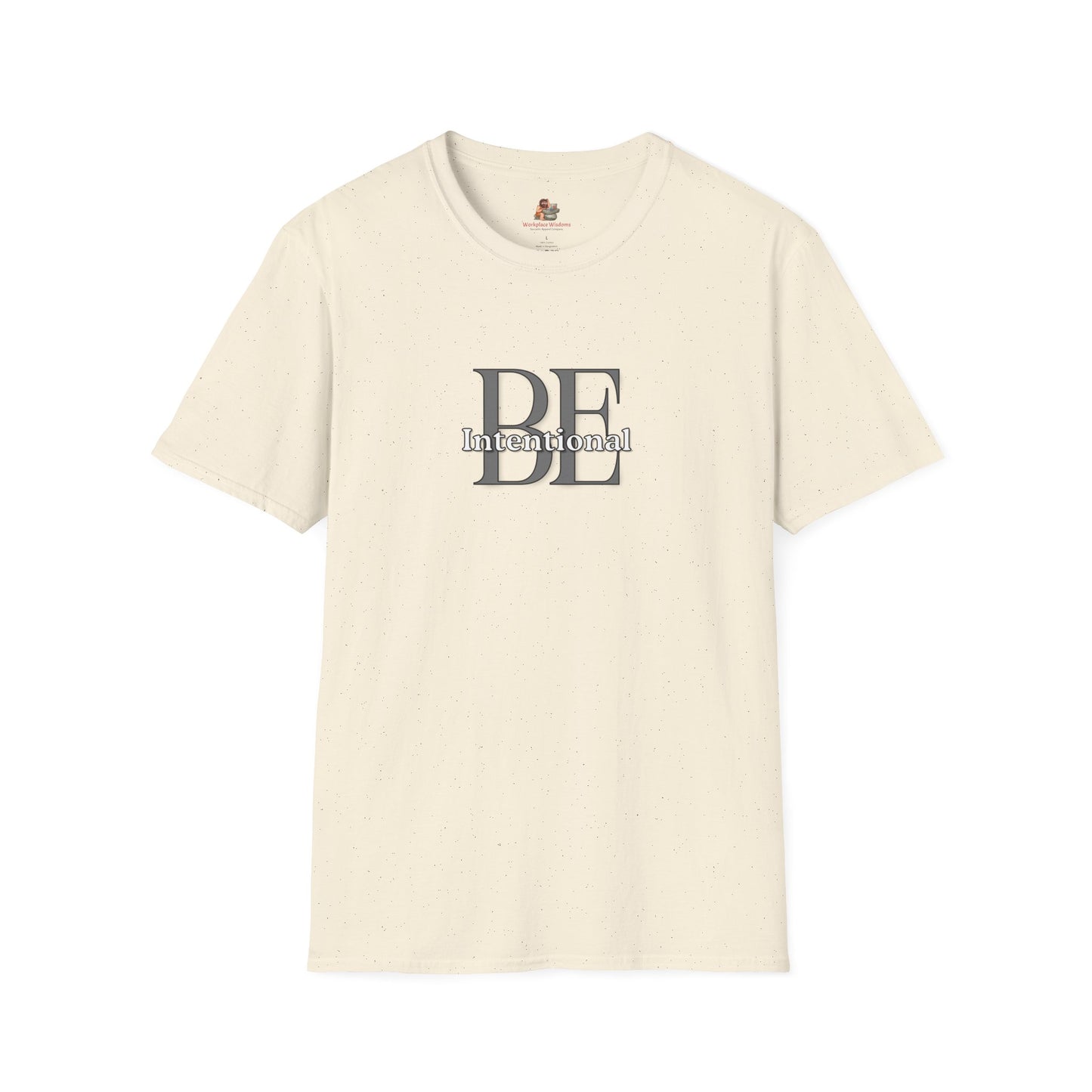 Workplace Wisdoms 'Be Intentional' Unisex Soft Cotton Tee