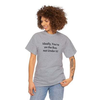 On the Bus - Unisex Heavy Cotton Tee