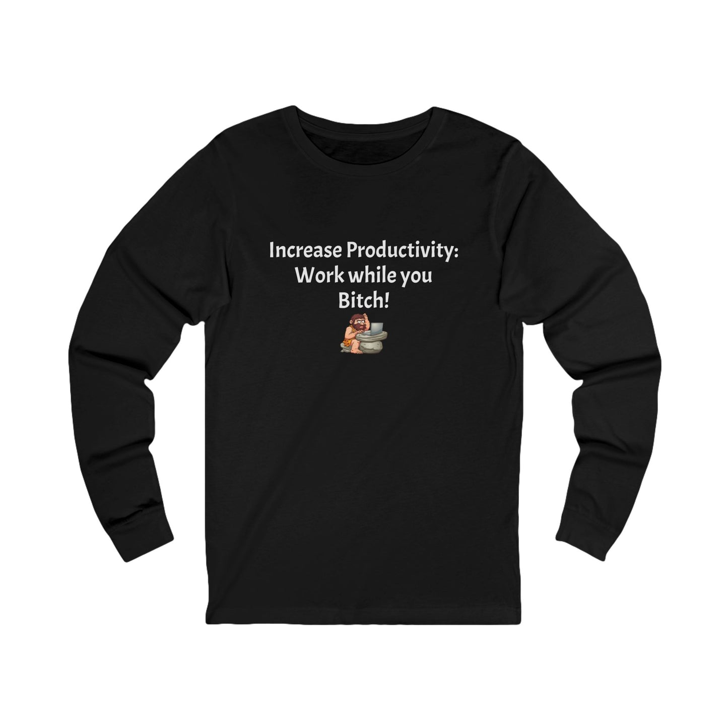 Workplace Wisdoms 'Increase Productivity' Long Sleeve Tee