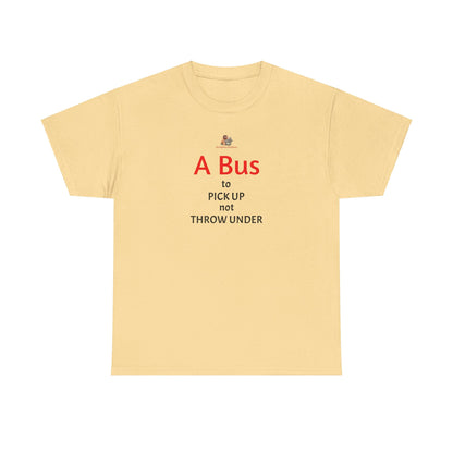 Workplace Wisdoms 'Bus' Heavy Cotton Tee