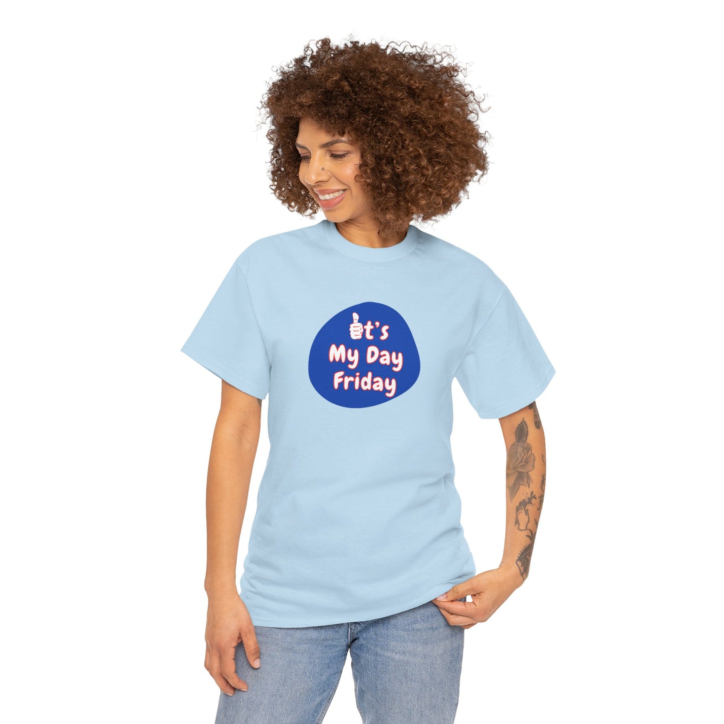 Workplace Wisdoms 'It's My Day Friday' Heavy Cotton Tee