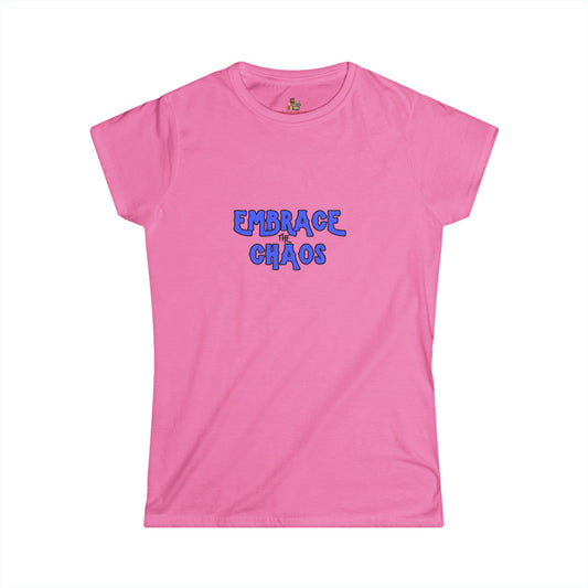 Workplace Wisdoms 'Embrace the Chaos' Women's Softstyle Tee
