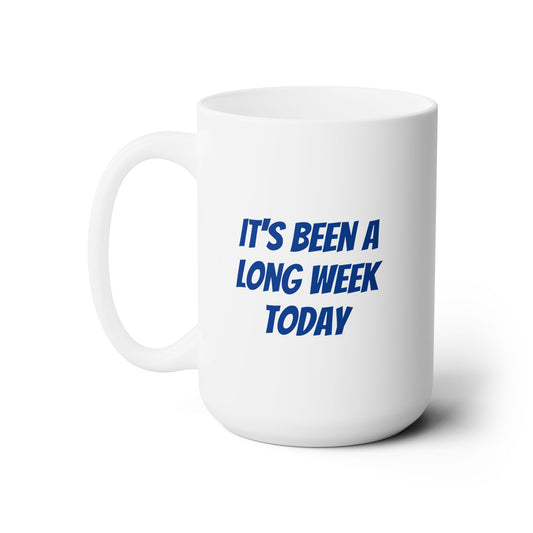 Copy of Workplace Wisdoms 'Long Week' Ceramic Mug 15oz