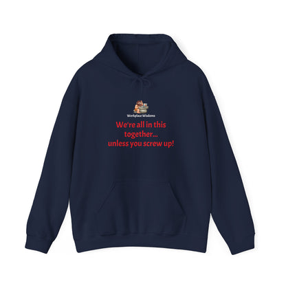 Workplace Wisdoms 'Screw up' Heavy Hooded Sweatshirt