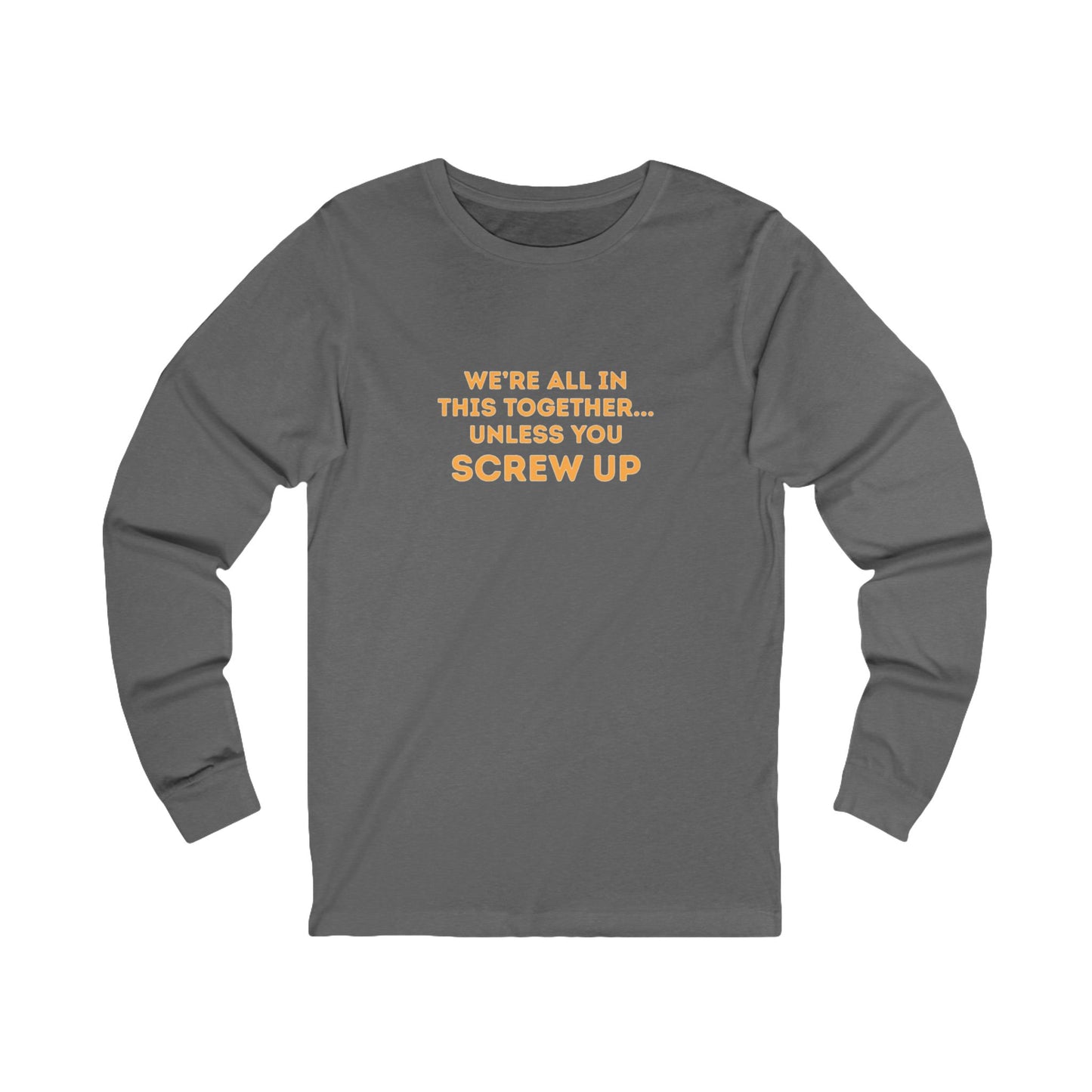Workplace Wisdoms 'Screw Up' Long Sleeve Tee