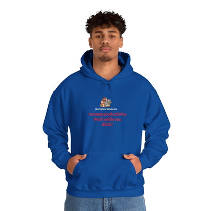 Workplace Wisdoms 'Increase Productivity' - Heavy Hooded Sweatshirt