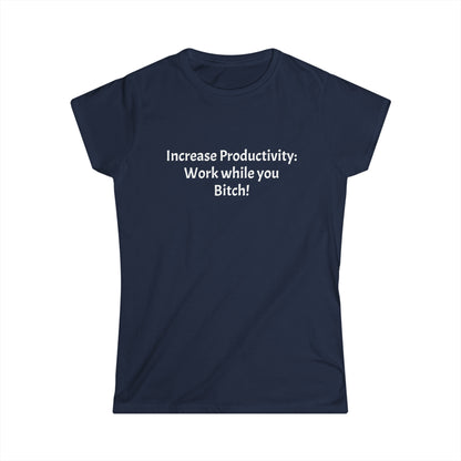 Increase productivity - Women's Softstyle Tee