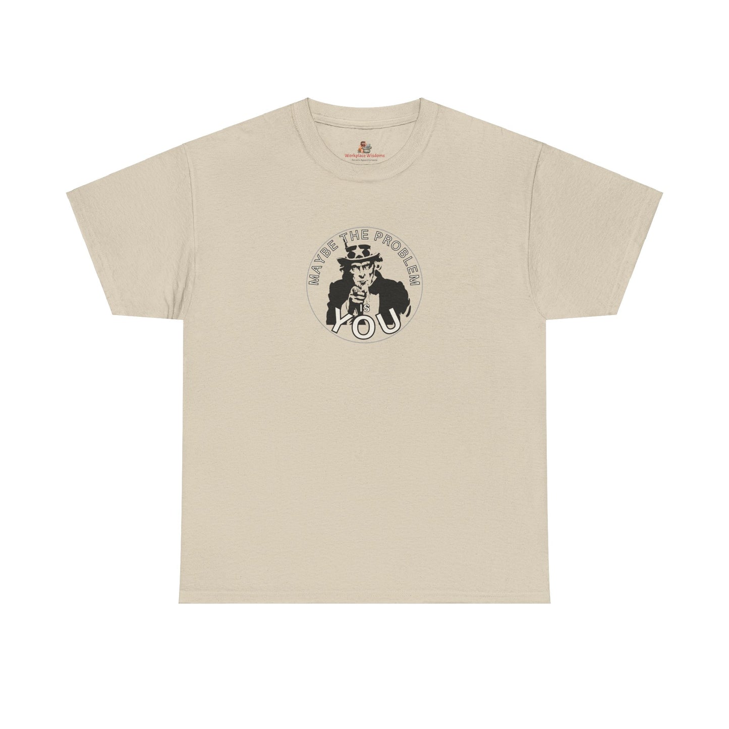 Workplace Wisdoms 'Problem' Heavy Cotton Tee