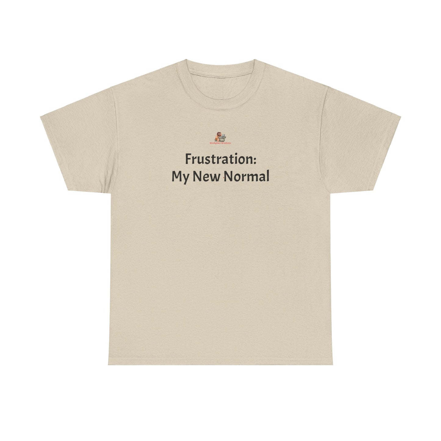 Workplace Wisdoms 'New Normal' Heavy Cotton Tee