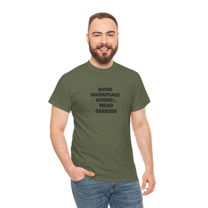 Workplace Wisdoms 'Gossip' Heavy Cotton Tee