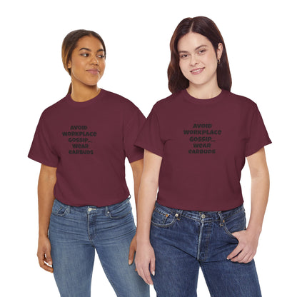Workplace Wisdoms 'Gossip' Heavy Cotton Tee