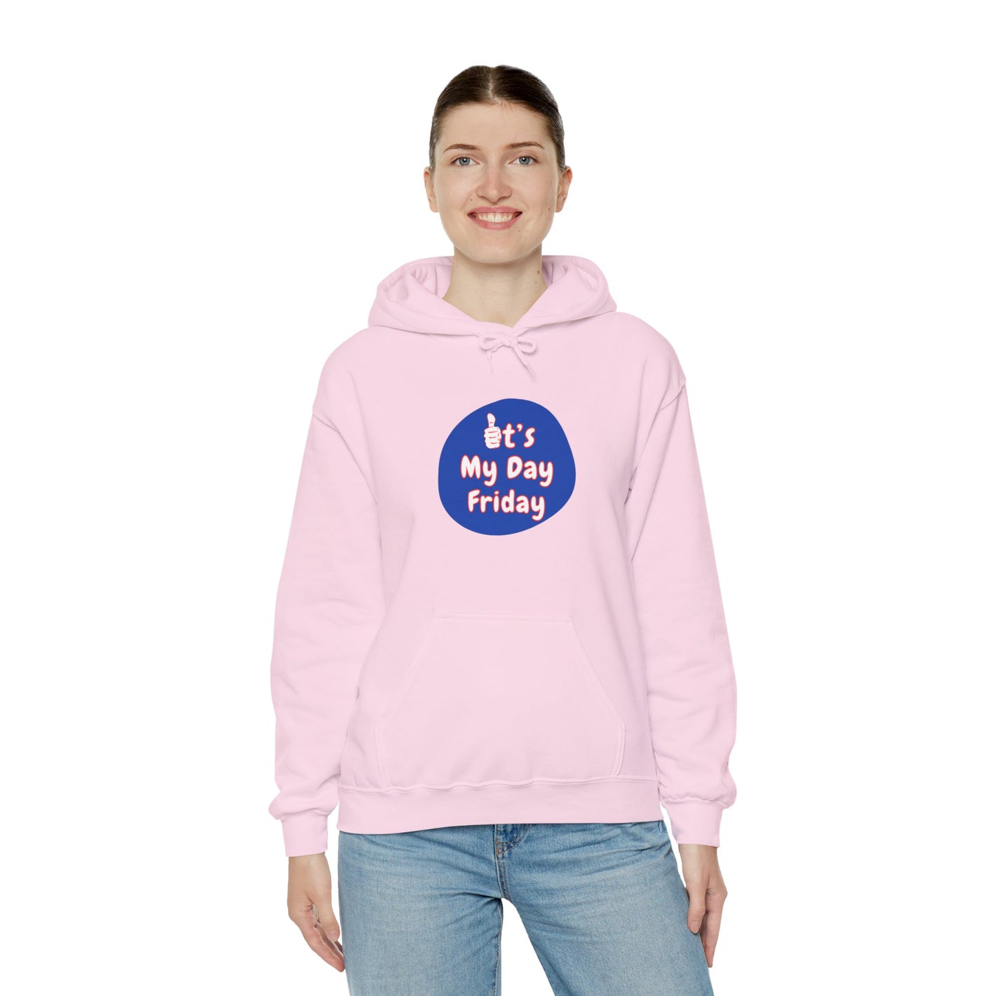 Workplace Wisdoms 'It's My Day Friday' Heavy Hooded Sweatshirt