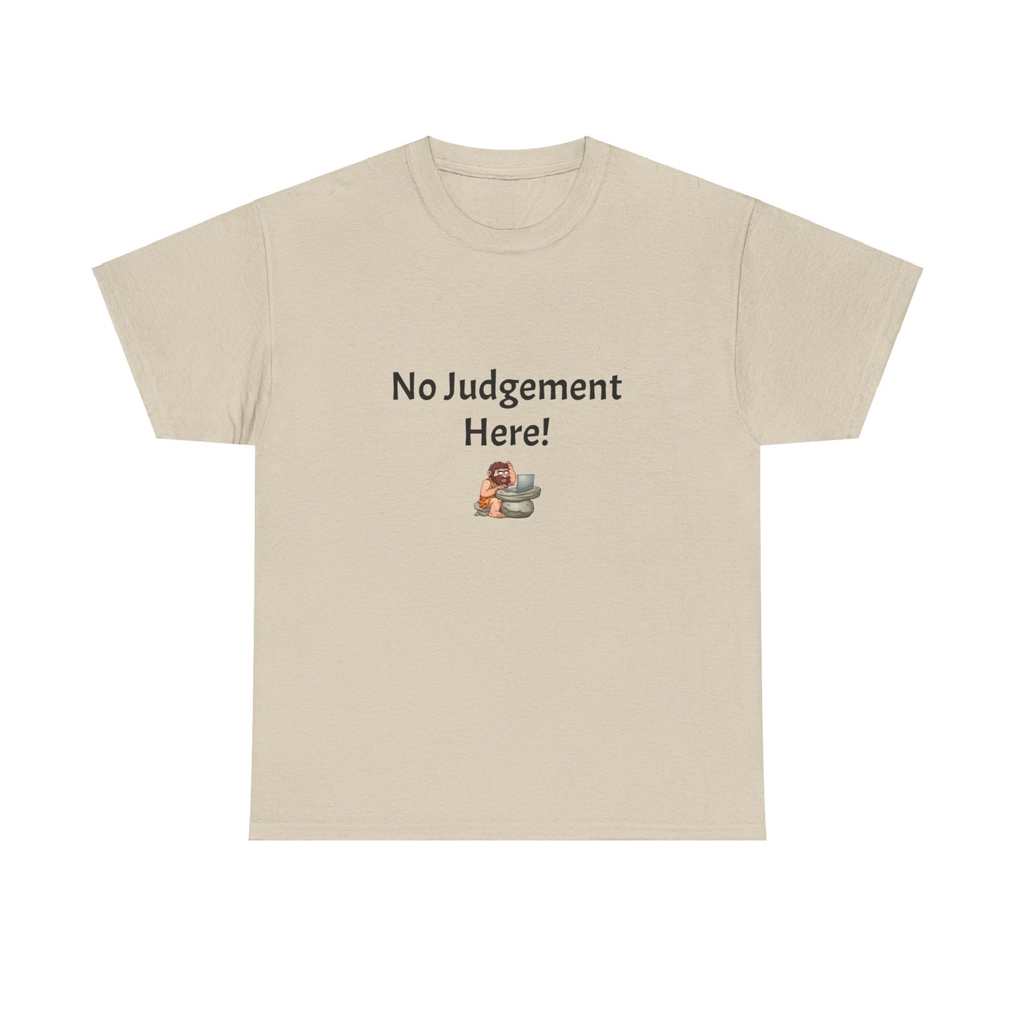 Workplace Wisdoms 'No Judgement' Heavy Cotton Tee