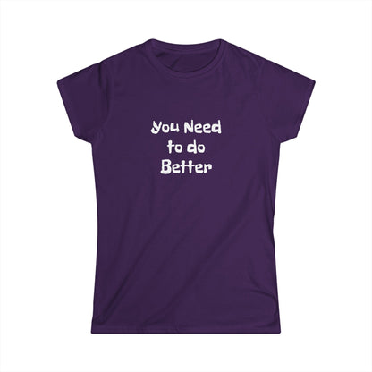 Do Better - Women's Softstyle Tee