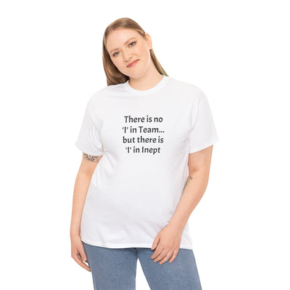 Inept - Unisex Heavy Cotton Tee