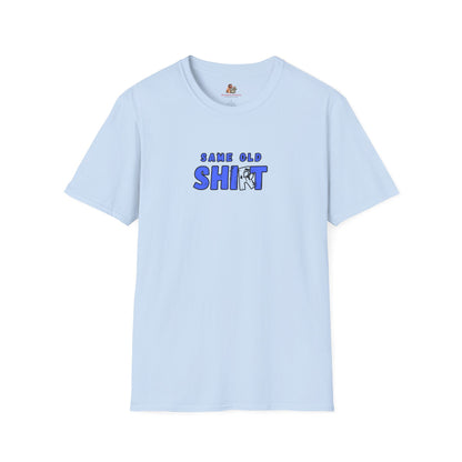 Workplace Wisdoms 'Same Old' Unisex Soft Cotton Tee