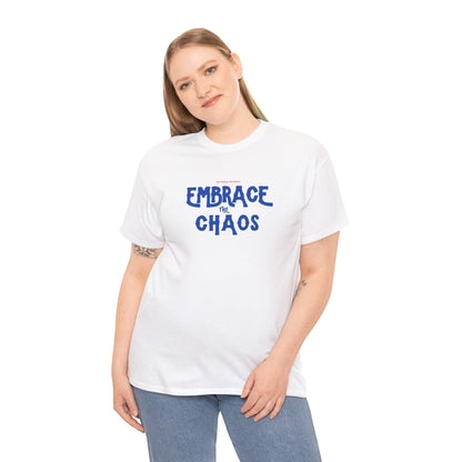 Workplace Wisdoms 'Embrace the Chaos' Heavy Cotton Tee