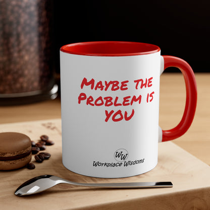 Problem- Accent Coffee Mug, 11oz