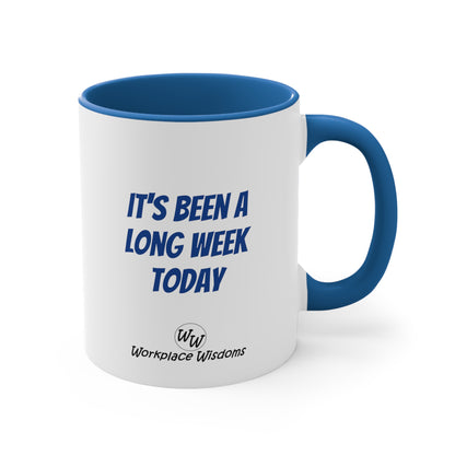 Long Week - Accent Coffee Mug, 11oz