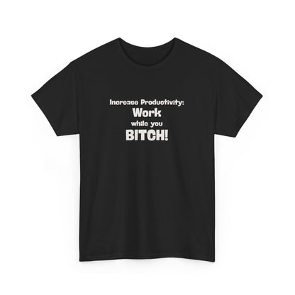 Workplace Wisdoms 'Increase Productivity' Heavy Cotton Tee