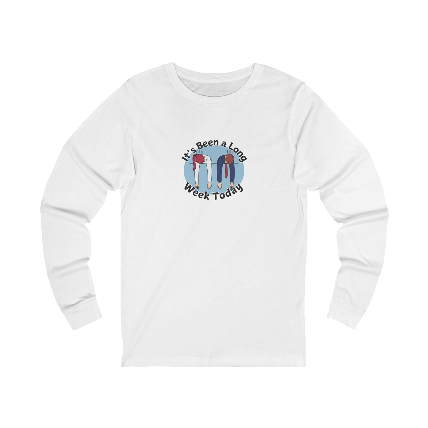 Workplace Wisdoms 'Long Week' Long Sleeve Tee