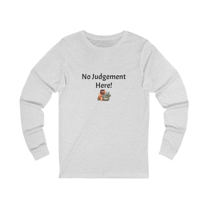 Workplace Wisdoms 'No Judgement' Long Sleeve Tee