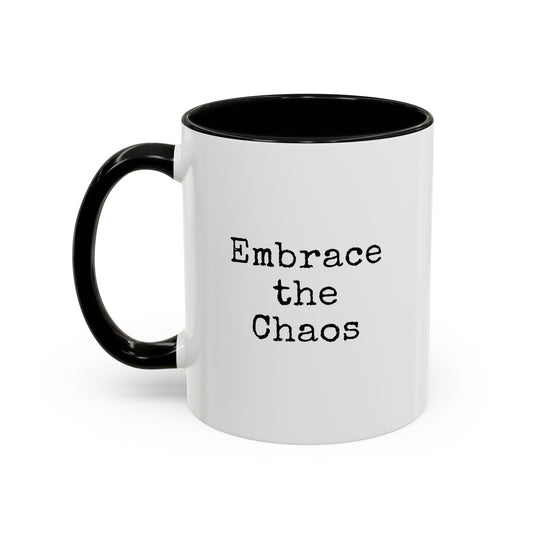 Workplace Wisdoms "Embrace the Chaos" — Accent Coffee Mug