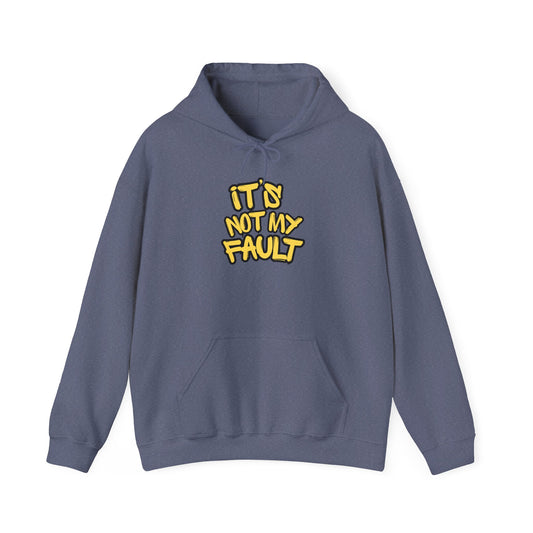 Wisdoms 'Not My Fault' Heavy Hooded Sweatshirt