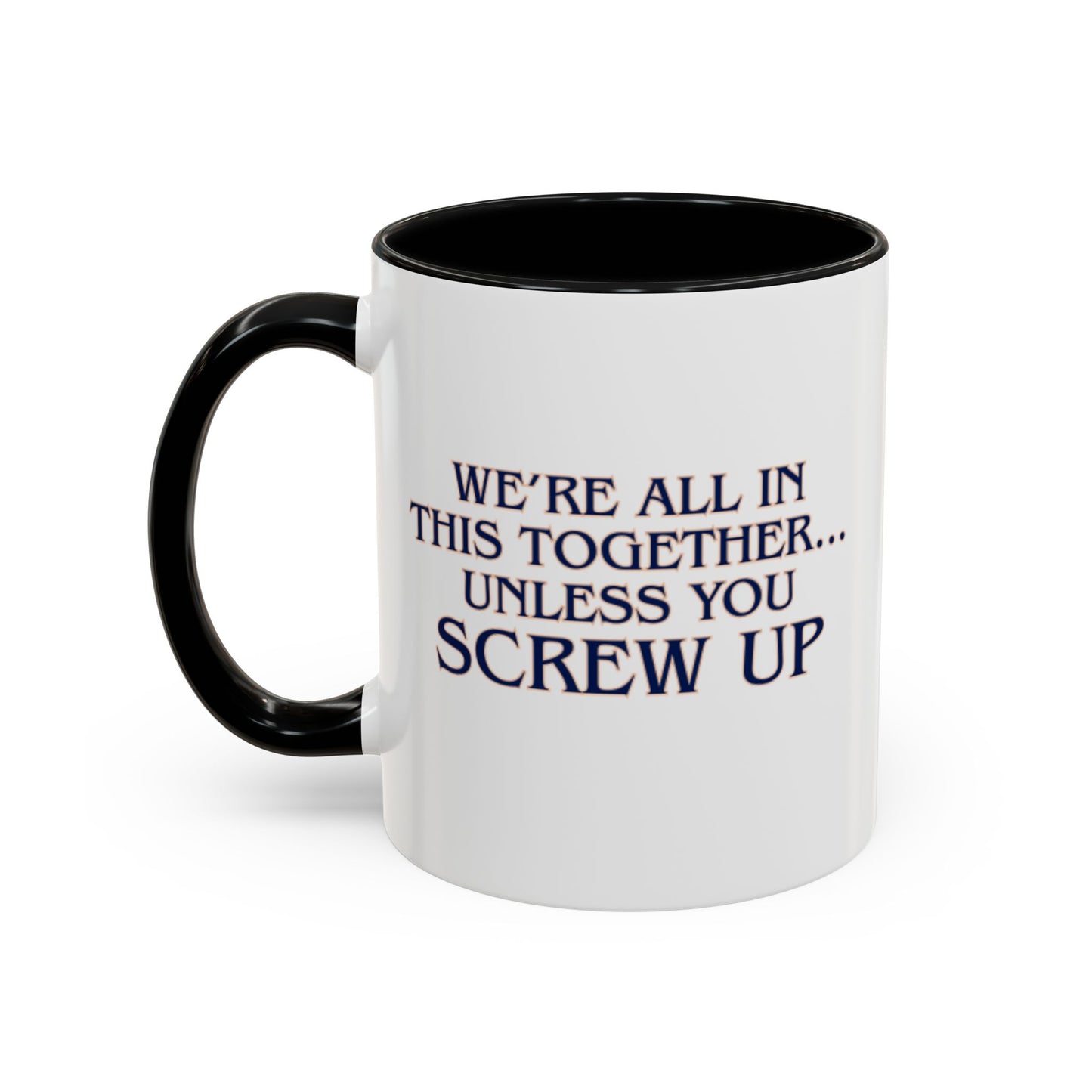 Workplace Wisdoms 'Screw Up' 11oz Mug