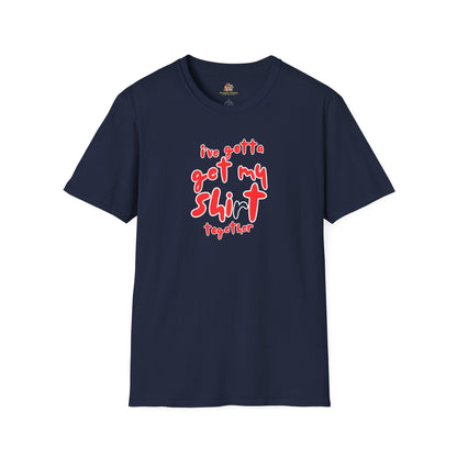 Workplace Wisdoms 'Shit Shirt Together' Unisex Soft Cotton Tee