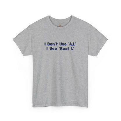 Workplace Wisdoms 'A.I.' Heavy Cotton Tee