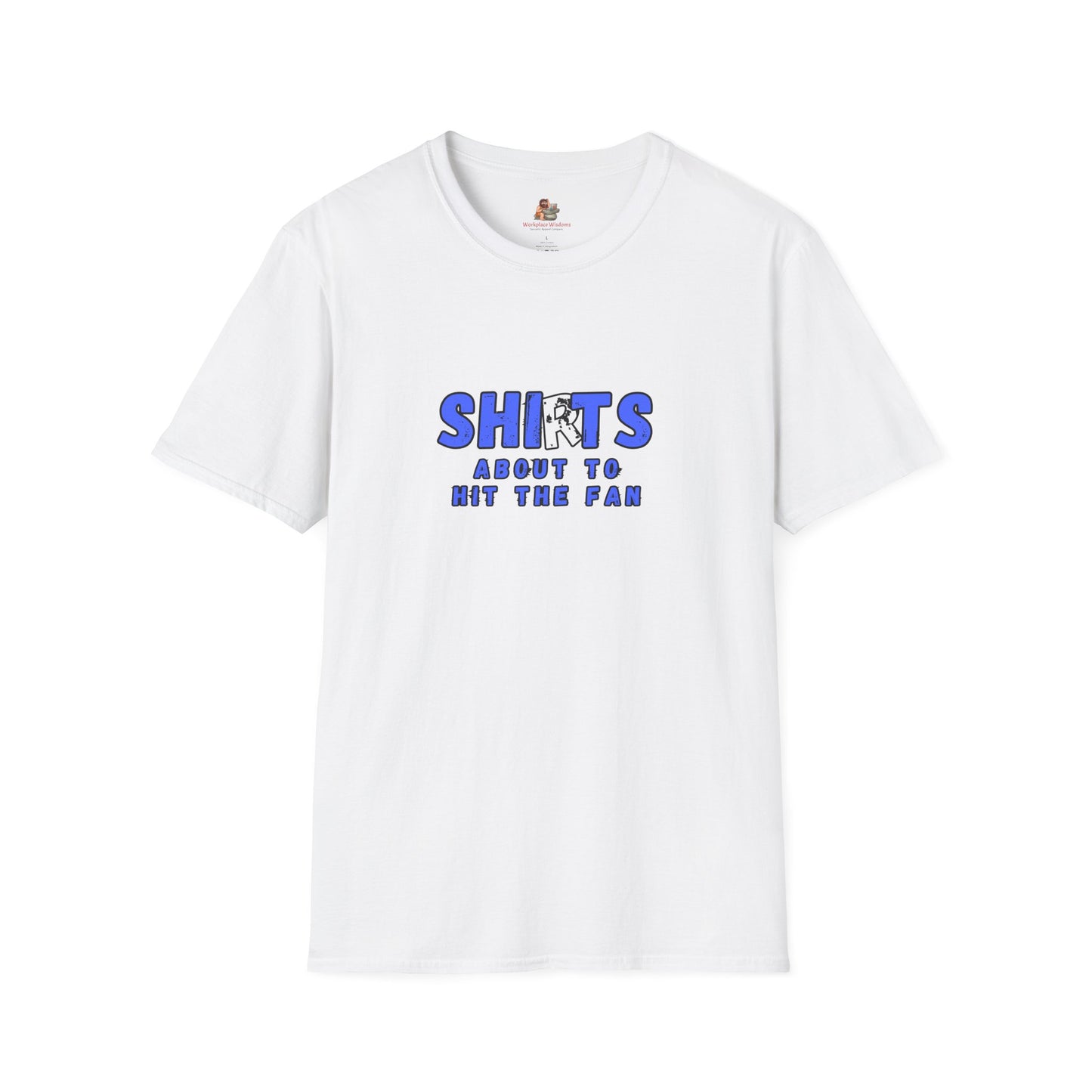 Workplace Wisdoms 'Hit the Fan' Unisex Soft Cotton Tee