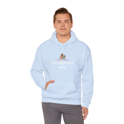 Workplace Wisdoms 'No Judgement' Heavy Hooded Sweatshirt