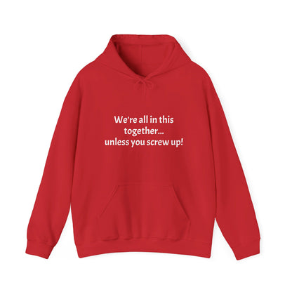 Screw up - Unisex Heavy Blend™ Hooded Sweatshirt