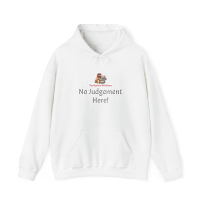 Workplace Wisdoms 'No Judgement' Heavy Hooded Sweatshirt