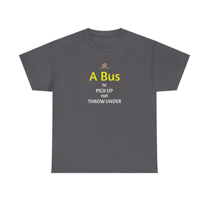 Workplace Wisdoms 'Bus' Heavy Cotton Tee