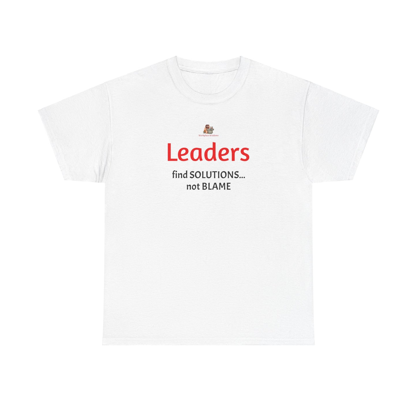 Workplace Wisdoms 'Leaders' Heavy Cotton Tee