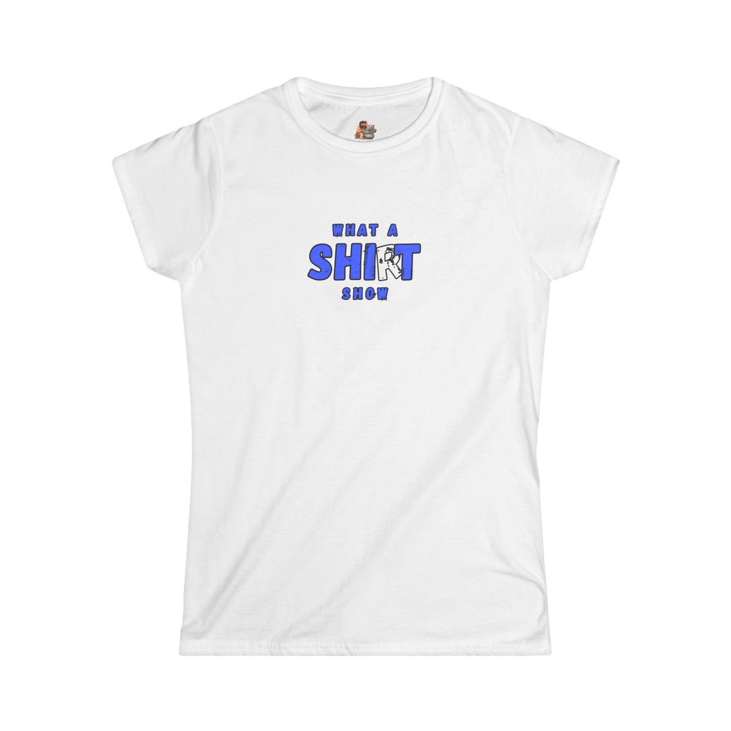 Workplace Wisdoms 'Shirt Show' Women's Softstyle Tee