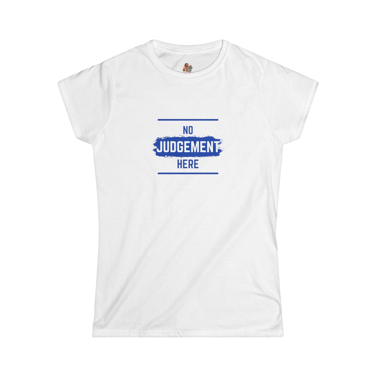 Workplace Wisdoms 'No Judgement' Women's Softstyle Tee