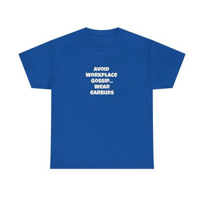 Workplace Wisdoms 'Gossip' Heavy Cotton Tee