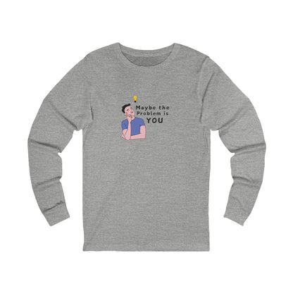 Workplace Wisdoms 'Problem' Long Sleeve Tee