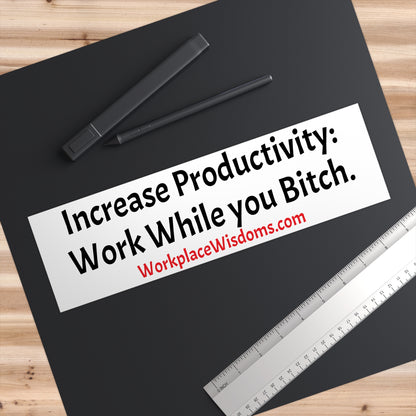 Increase Productivity - Bumper Stickers