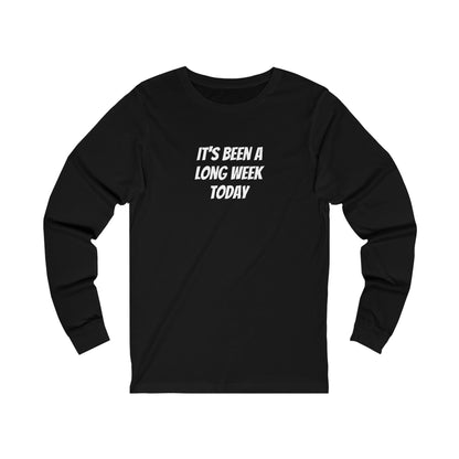 Long Week - Unisex Jersey Long Sleeve Tee