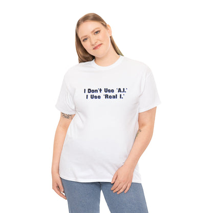 Workplace Wisdoms 'A.I.' Heavy Cotton Tee
