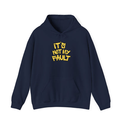 Wisdoms 'Not My Fault' Heavy Hooded Sweatshirt